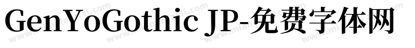 GenYoGothic JP字体转换